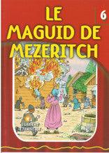The Eternal Light French #6 The Magid Of Mezeritch