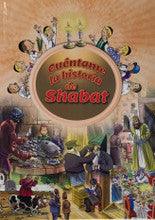 Tell Me The Story Of Shabbos-Spanish