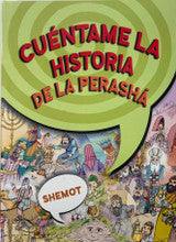Tell me the Story of the Parshah Shemot-Spanish
