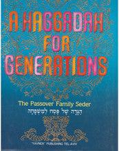 A HAGGADAH FOR GENERATIONS H/C H/E 9" X 12"