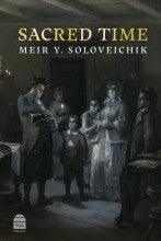 Sacred Time, Meir Y. Soloveichik