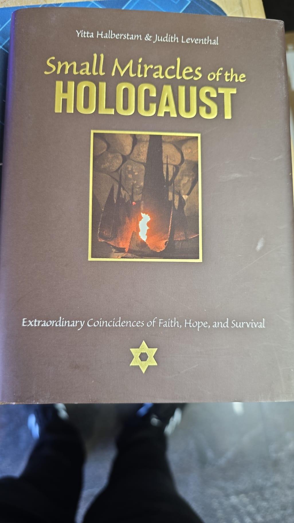 Small Miracles of the Holocaust: Extraordinary Coincidences of Faith, Hope, and Survival - Hardcover