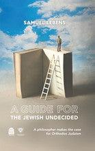 A Guide for the Jewish Undecided-Lebens