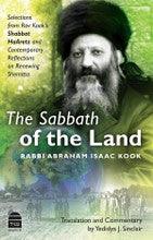 The Sabbath of the Land-Rabbi Kook