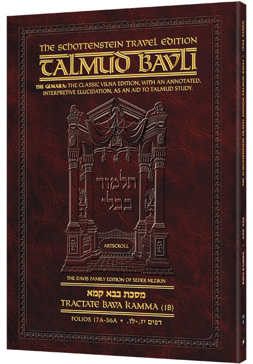 Schottenstein Travel Ed Talmud - English [38B]- Bava Kamma 1B (17a-36a)