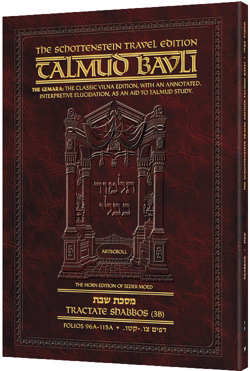 Schottenstein Travel Ed Talmud - English [5B] - Shabbos 3B (96a - 115a)
