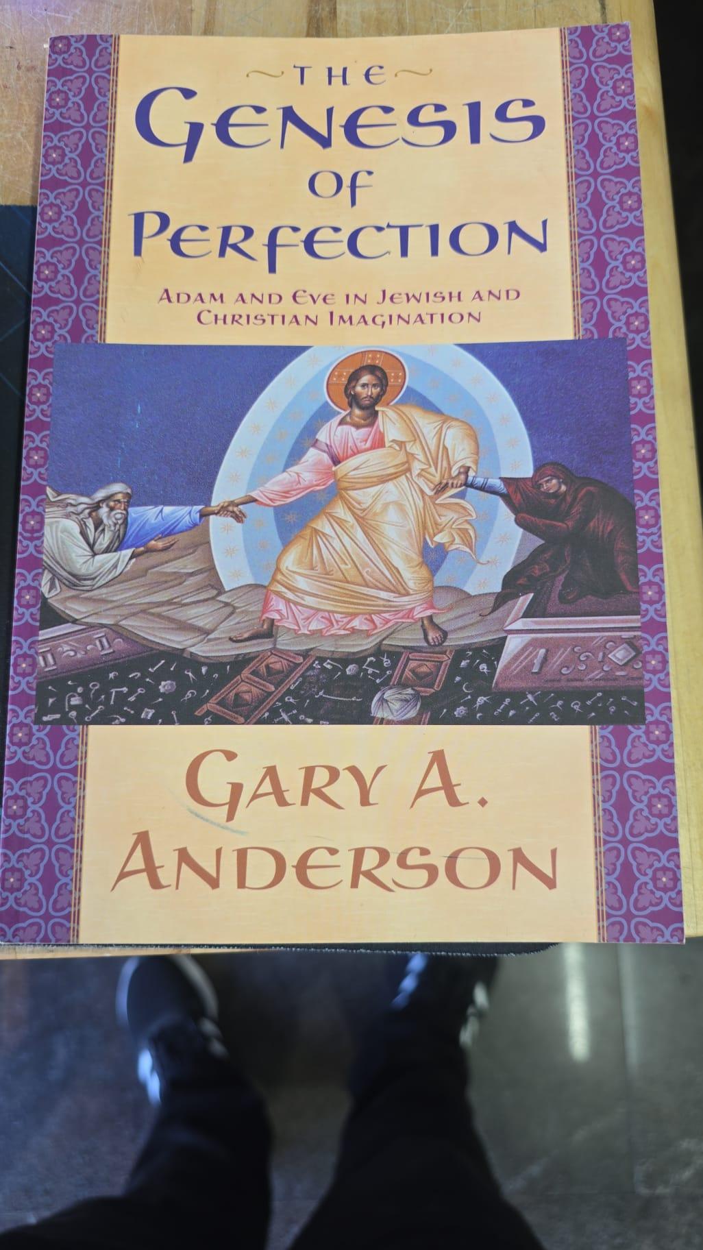 The Genesis of Perfection: Adam and Eve in Jewish and Christian Imagination
