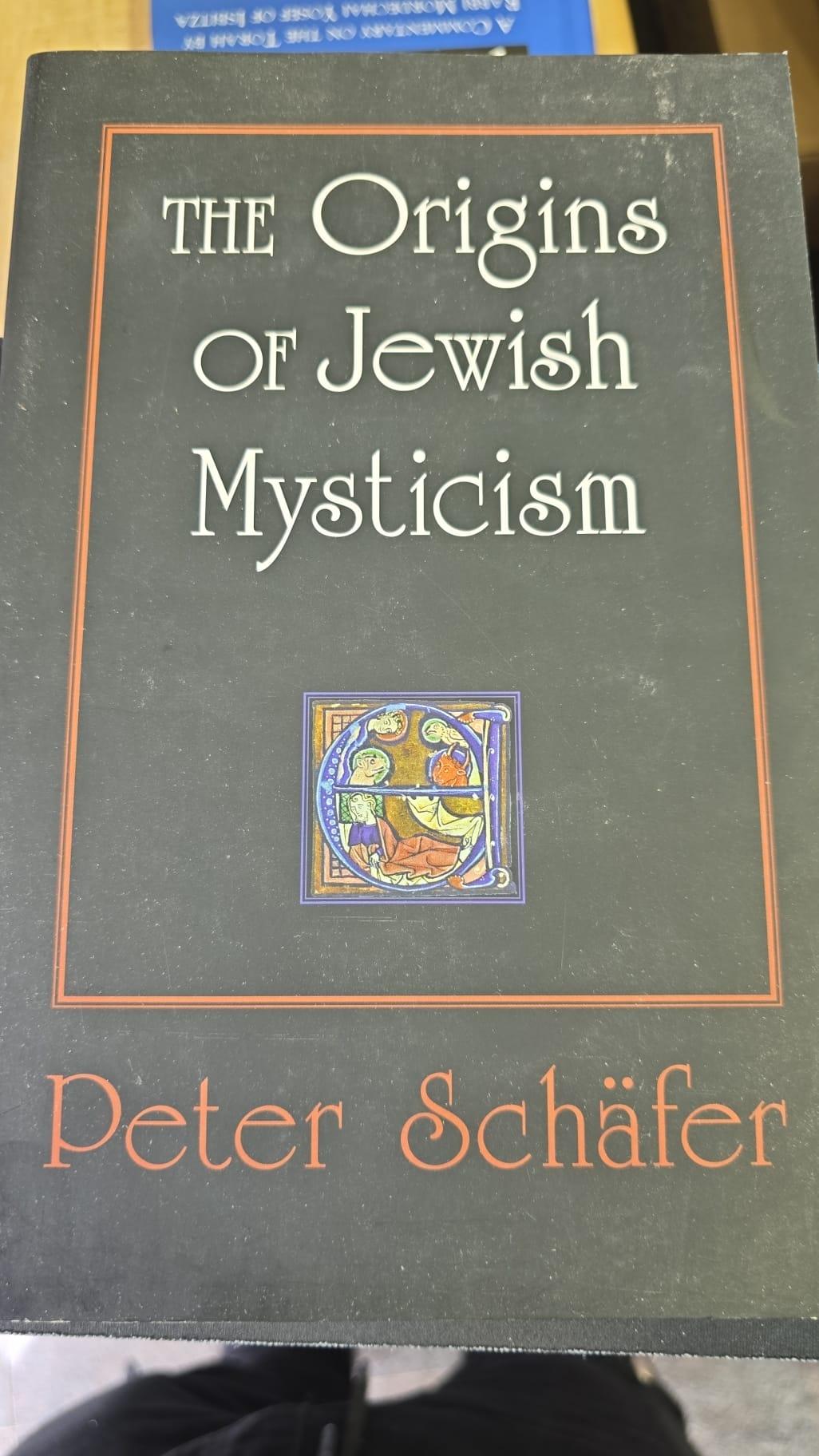 The Origins of Jewish Mysticism