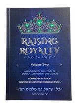 Raising Royalty Vol. 2 R' Avi Fishoff