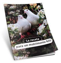 La receta para un matrimonio feliz by Rabbi Shalom Arush (Pamphlet)