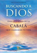 Buscando A Dios Diez Lecciones De La Cabala- Seeking God 10 Kabbalah Lessons