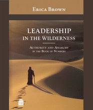 Leadership in the Wilderness Erica Brown
