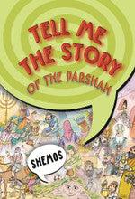 Tell Me The Story Of The Parasha Shemot H/C English
