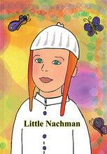 Little Nachman (Stories from the childhood of R' Nachman of Breslov H/C
