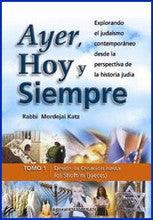 Ayer Hoy y Siempre Tomo #1 Yesterday Today & Forever
