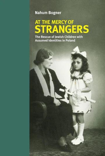AT THE MERCY OF STRANGERS