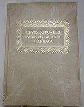Leyes Rituals Relatives a la Caridad by Rabino Ezra Basri-Rituals Laws Relating to Charities