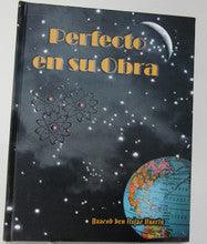 Perfecta Es Su Obra- Perfect in his Work