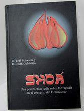 Shoa Una Perspectiva judia sobre la tragedia Holocausto