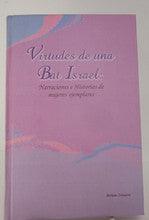 Virtudes de Una Bat Yisrael- Virtues of a Bat Yisrael