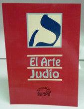 EL ARTE JUDIO- The art of being Jewish