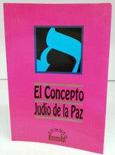 EL CONCEPTO JUDIO DE LA PAZ - Jewish concepts of peace