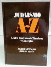 Judaismo A-Z by Yacob Newman Gabriel Sivan- Judaism From A to Z