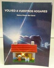 Volved A Vuestro Hogares by Eliezer Ben David-Return to your Home