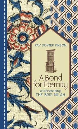 Bond for Eternity - Understanding the Bris Milah (Pinson)