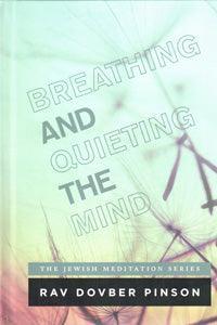 Breathing and Quieting the Mind (Pinson)