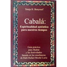 Cabala: Espiritualidad Autentica Para Nuestros Tiempos
