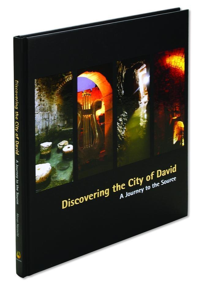 Discovering the City of David- A Journey to the Source by Ahron Horovitz (BKE-DTCOD)