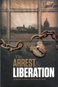 Arrest and Liberation of Rabbi Schneur Zalman of Liadi