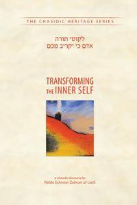 Transforming the Inner Self