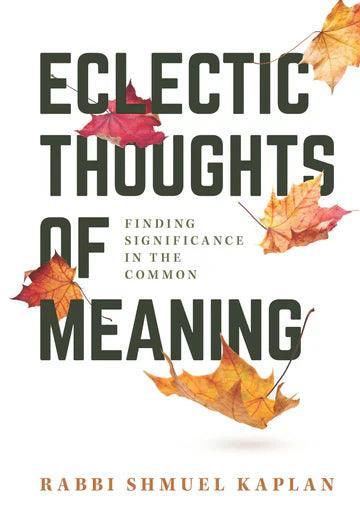 ECLECTIC THOUGHTS OF MEANING