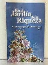 En el Jardin de la Riqueza by Rabbi S. Arush (The Garden of Riches )