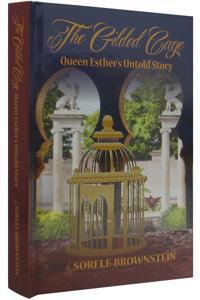 The Gilded Cage - Queen Esther's Untold Story - H/C