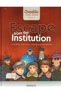Escape from the Institution - Chassidic Comic Books Series