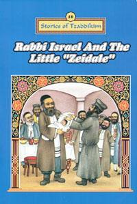 Rabbi Israel and the Little "Zeidale" - Machanayim