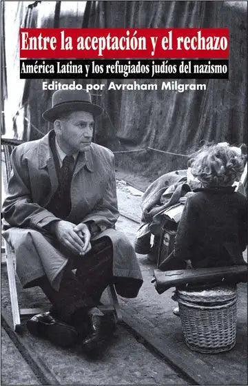 ENTRE LA ACEPTACIÃ“N Y EL RECHAZO