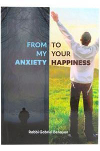 From My Anxiety to Your Happiness (Benayon)