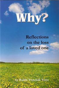 Why? Reflections on the Loss of a Loved One