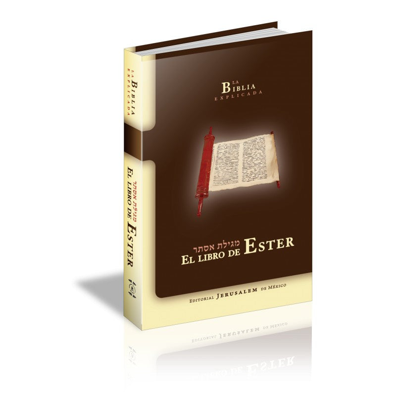 La Biblia Explicado El Libro De Ester