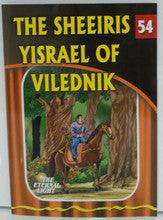 The Eternal Light #54 The Sheeiris Yisrael of Vilednik