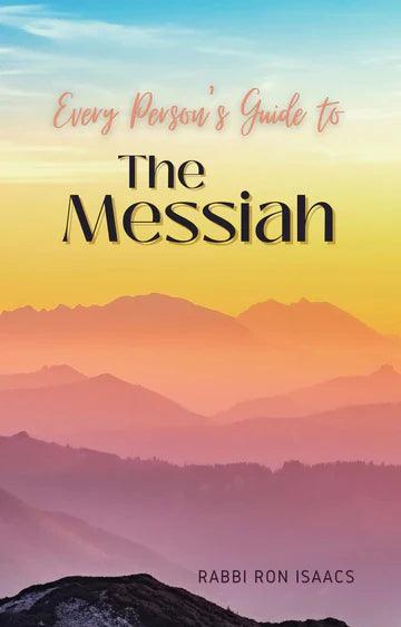 EVERY PERSON'S GUIDE TO THE MESSIAH