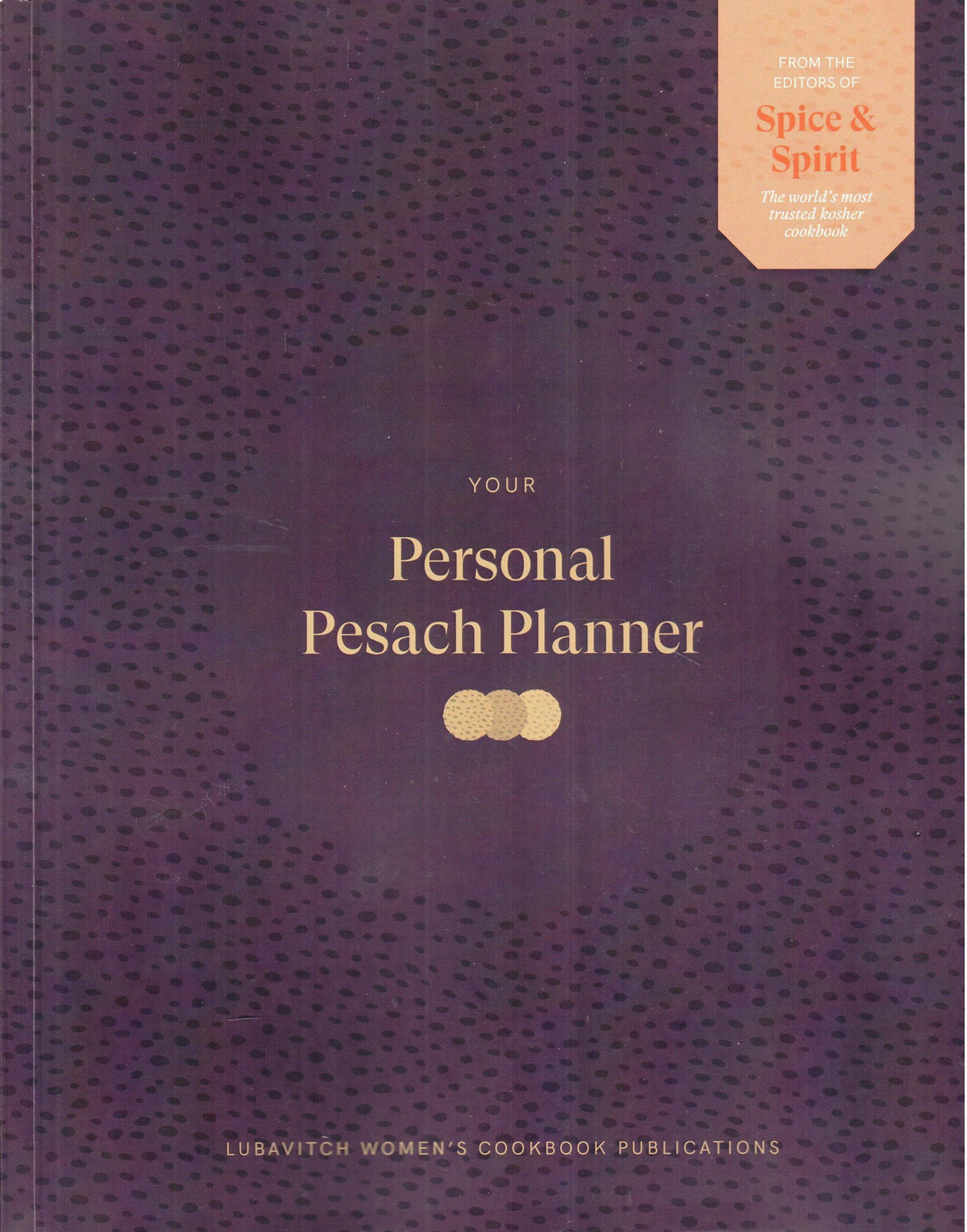 Your Personal Pesach Planner - Count Down to the Seder - New Edition