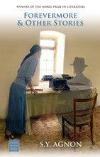 Forevermore & Other Stories by S. Y. Agnon