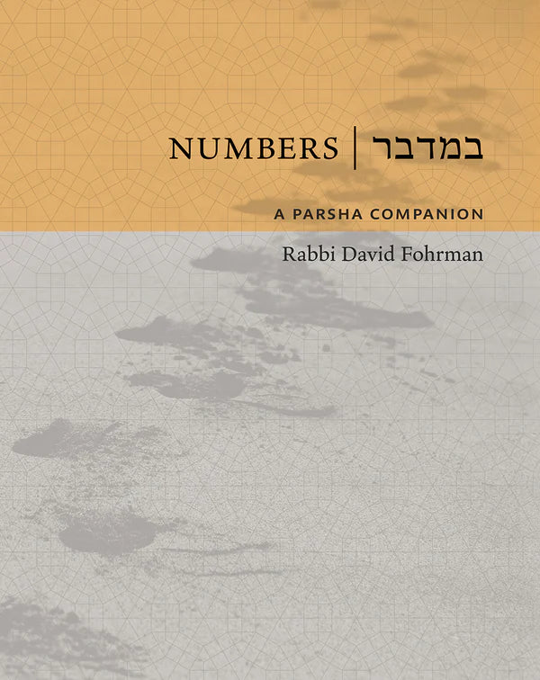 Numbers: A Parsha Companion