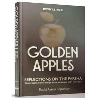 Golden Apples - Reflections On The Parsha - בראשית