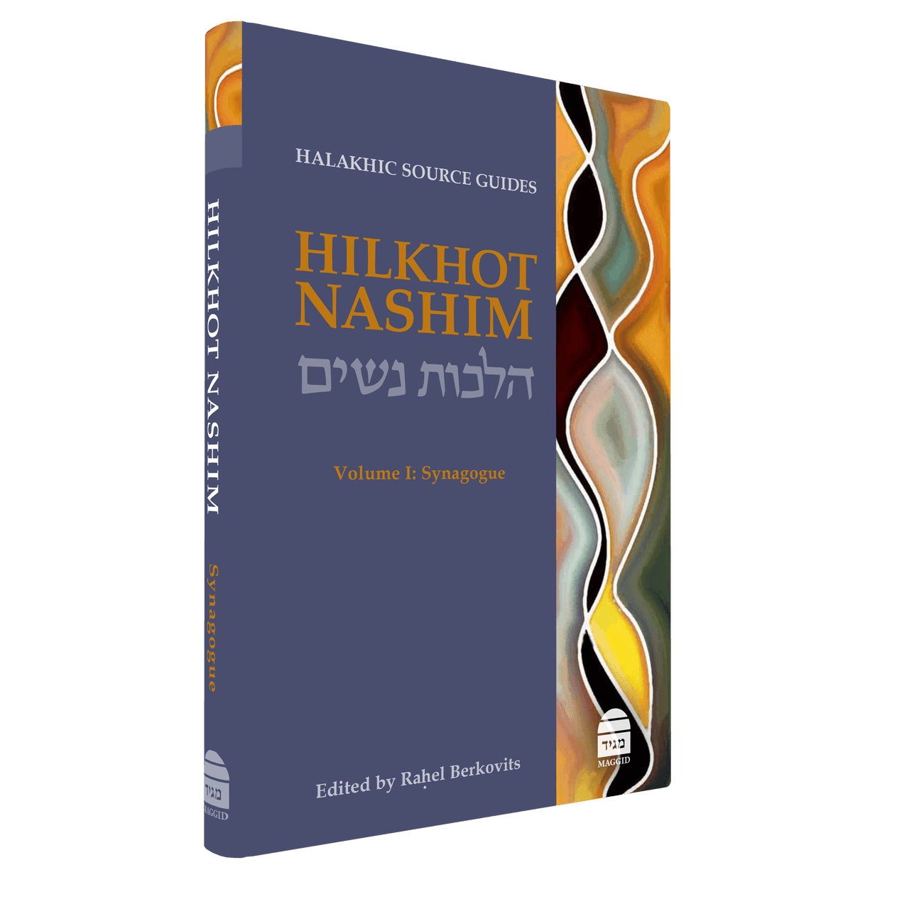 Hilkhot Nashim: Halakhic Source Guides, vol 1 Edited by Rahel Barkovits (BKE-HN)